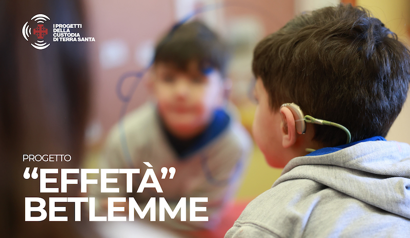 Effetà Betlemme: aiutiamo 13 bambini a costruire il proprio futuro